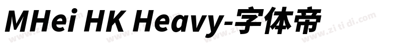 MHei HK Heavy字体转换